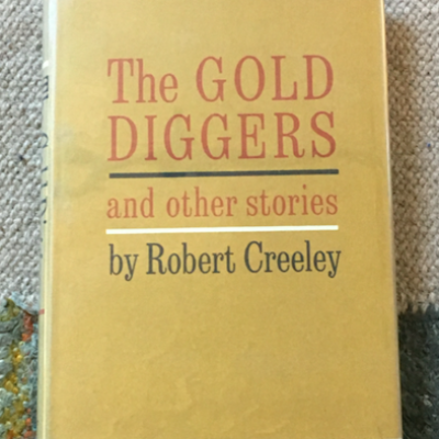Robert Creeley SIGNED the Gold Diggers