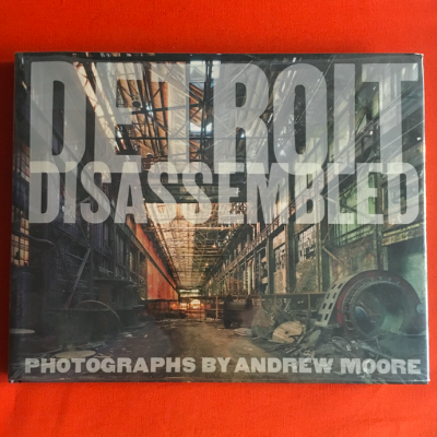 Detroit Disassembled - Andrew More (Signed 1st)